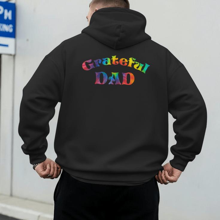 Grateful Dad Fathers Day Tie Dye Letters Shirt For Dads Men's Hoodie Back Print