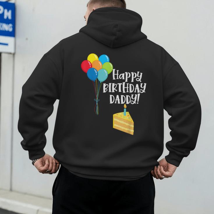 Happy Birthday Daddy Cute Toddler Dad's Birthday Party Men's Hoodie Back Print Happy Birthday Daddy Cute Toddler Dad's Birthday Party Men's Hoodie Back Print