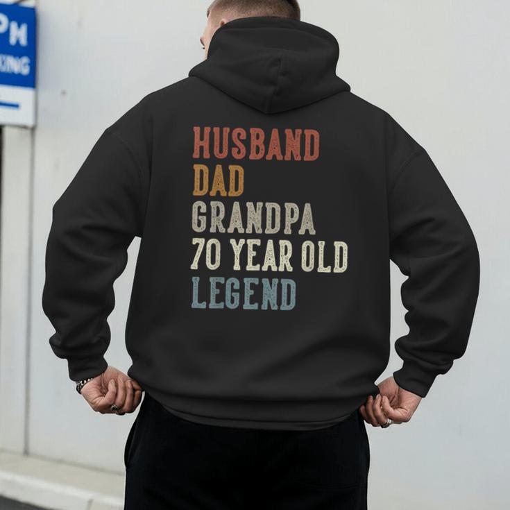 Husband Dad Grandpa 70 Year Old Legend 70th Birthday Men's Hoodie Back Print