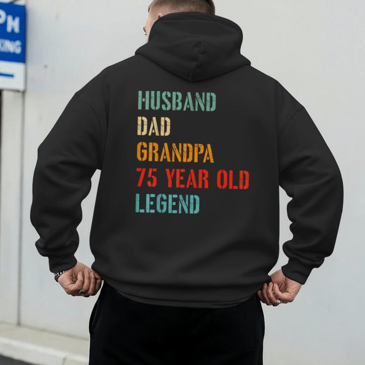 Husband Dad Grandpa 75 Year Old Legend 75th Birthday Men's Hoodie Back Print