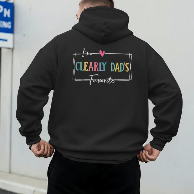 I'm Clearly Dad's Favorite Favorite Child And Son Daughter Men's Hoodie Back Print
