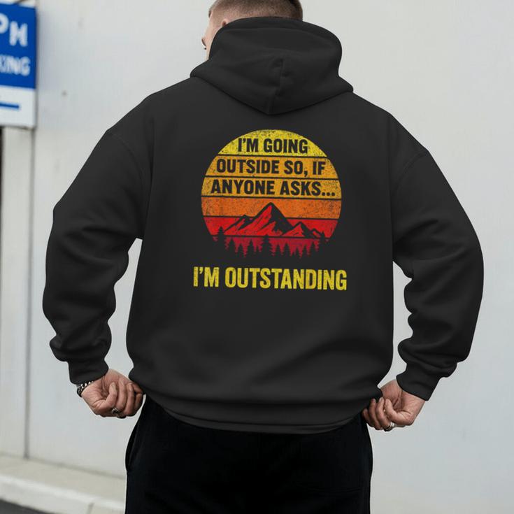 I'm Going Outside If Asked I'm Outstanding Dad Joke Men's Hoodie Back Print