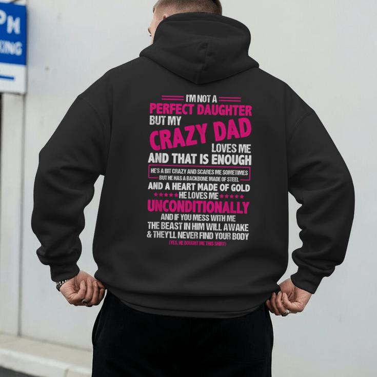 I'm Not A Perfect Daughter But My Crazy Dad Loves Me Men's Hoodie Back Print I'm Not A Perfect Daughter But My Crazy Dad Loves Me Men's Hoodie Back Print
