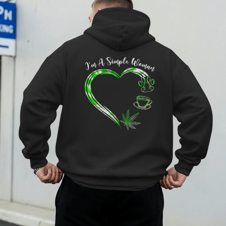 I'm A Simples Woman Loves Weed Coffee And Dog Dad Mom Men's Hoodie Back Print I'm A Simples Woman Loves Weed Coffee And Dog Dad Mom Men's Hoodie Back Print