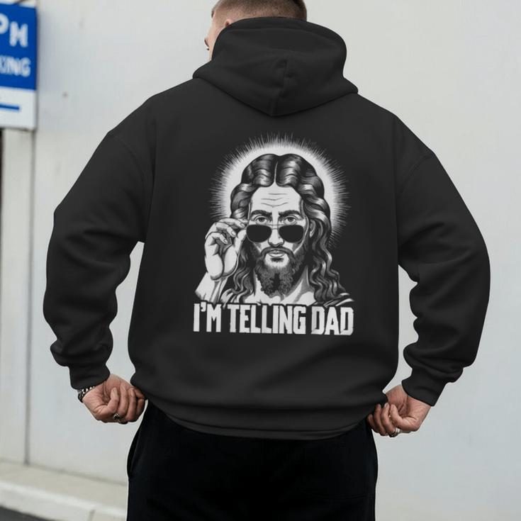 I'm Telling Dad Jesus Men's Hoodie Back Print