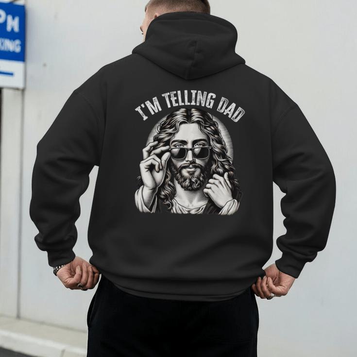 I'm Telling Dad Saying Religious Christian Jesus Meme Men's Hoodie Back Print