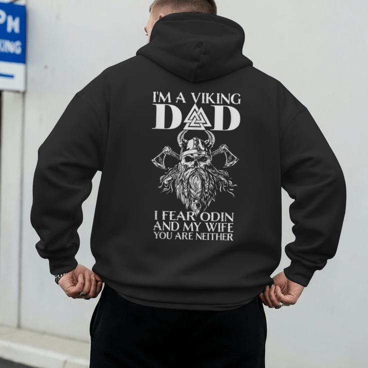 I'm A Viking Dad I Fear Odin And My Wife Viking Men's Hoodie Back Print