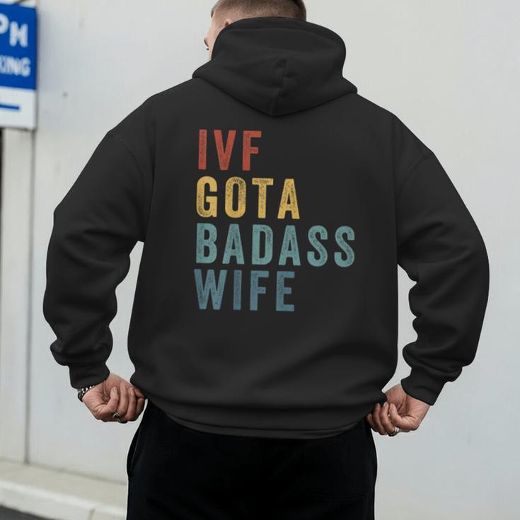 IVF Got a Badass Wife IVF Dad Transfer Day Infertility Men's Hoodie Back Print IVF Got a Badass Wife IVF Dad Transfer Day Infertility Men's Hoodie Back Print