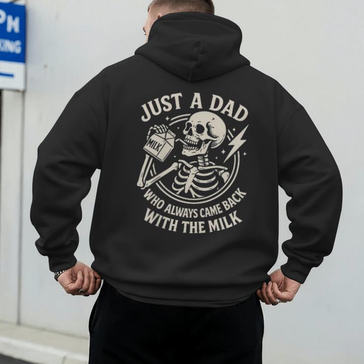 Just A Dad Who Always Came Back Skeleton Fathers Day Men's Hoodie Back Print