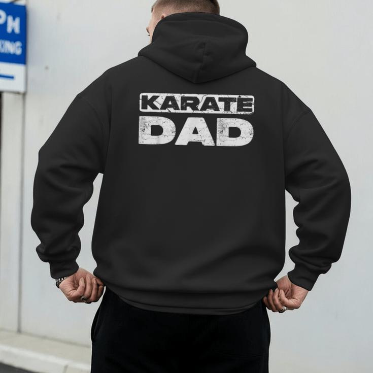 Karate Dad Shirt Men Fathers Day Karate Dad Men's Hoodie Back Print
