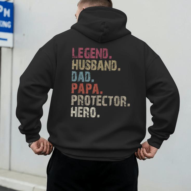 Legend Husband Dad Papa Protector Hero For Dad Men's Hoodie Back Print