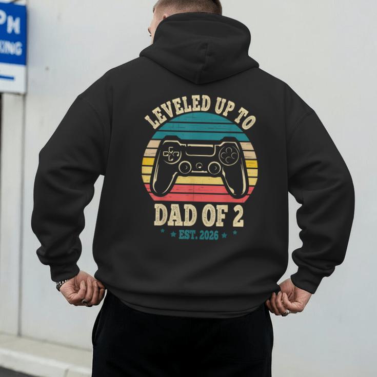 I Leveled Up To Dad Of 2 2026 Promoted To Dad Of Two Kids Men's Hoodie Back Print