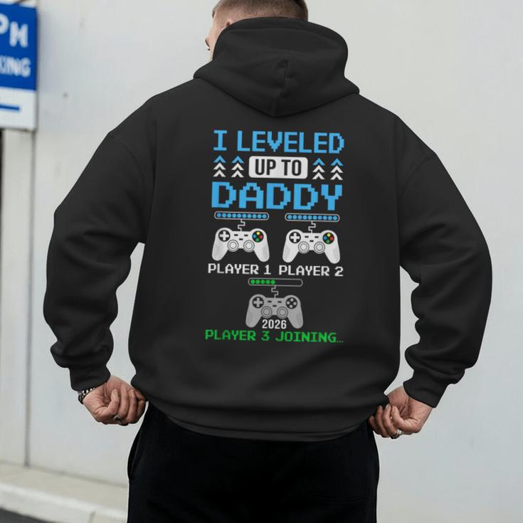 Leveled Up To Daddy Again Gamer Dad Est 2026 Men's Hoodie Back Print