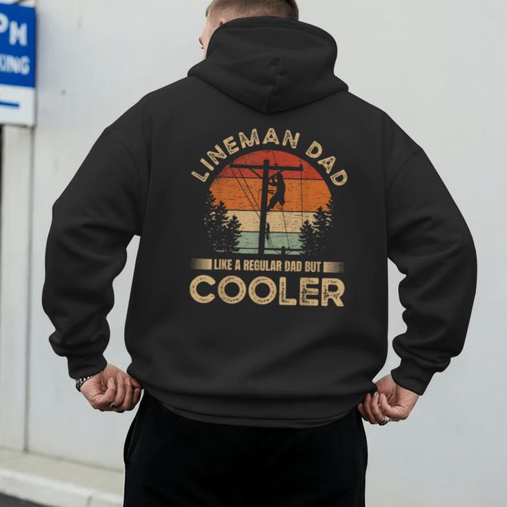 Lineman Dad Like A Regular Dad But Cooler Lineman Men's Hoodie Back Print