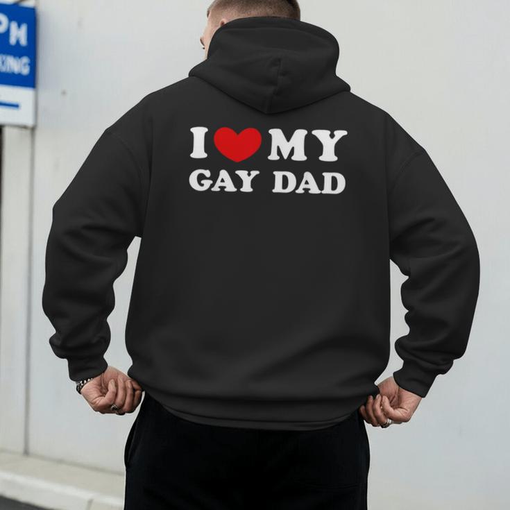 I Love My Gay Dad I Heart My Gay Dad Men's Hoodie Back Print