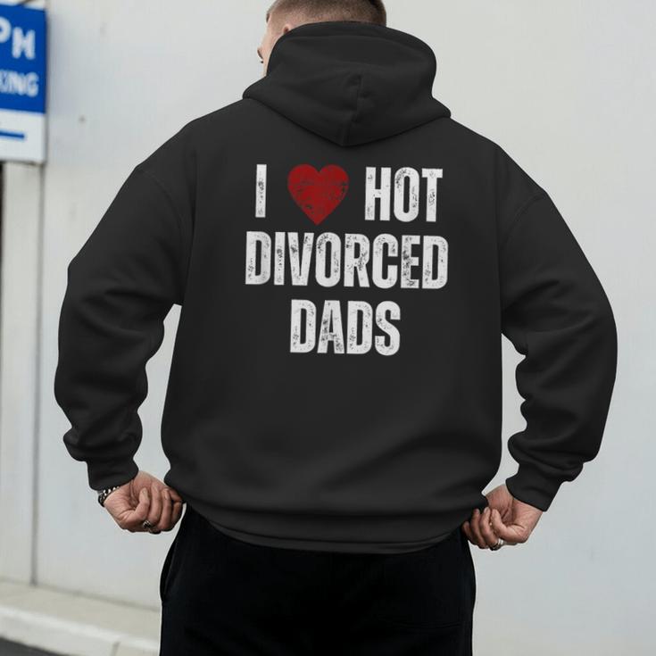 I Love Hot Divorced Dads Red Hearts Men's Hoodie Back Print I Love Hot Divorced Dads Red Hearts Men's Hoodie Back Print