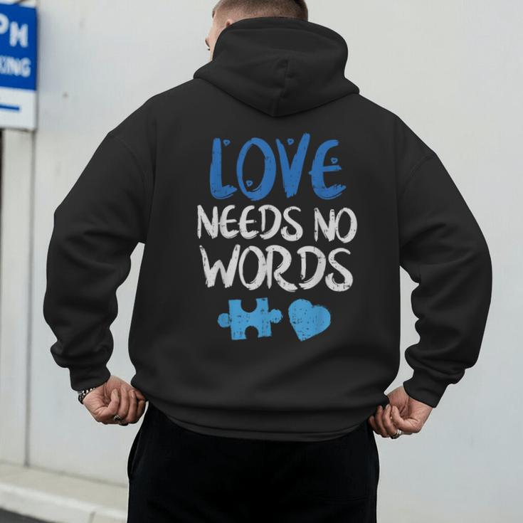 Love Needs No Words Autism Awareness Shirt Mom Dad Teacher Men's Hoodie Back Print