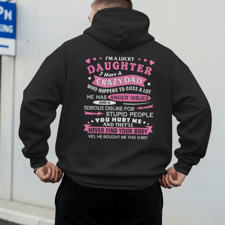 I Am a Lucky Daughter I Have Crazy Dad For Daughter Men's Hoodie Back Print