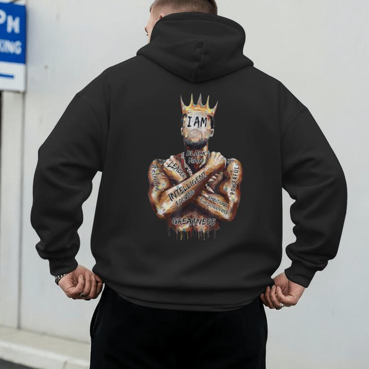 I Am Man King Powerful Dad Afro Melanin Black History Men's Hoodie Back Print