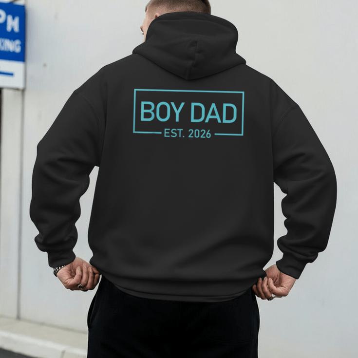 Men Boy Dad Est 2026 Newborn Daddy Father Baby Boy Son Men's Hoodie Back Print Men Boy Dad Est 2026 Newborn Daddy Father Baby Boy Son Men's Hoodie Back Print