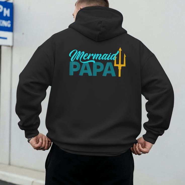Mermaid Dad Mermaid Papa Grandpa Security Party Small Men's Hoodie Back Print Mermaid Dad Mermaid Papa Grandpa Security Party Small Men's Hoodie Back Print