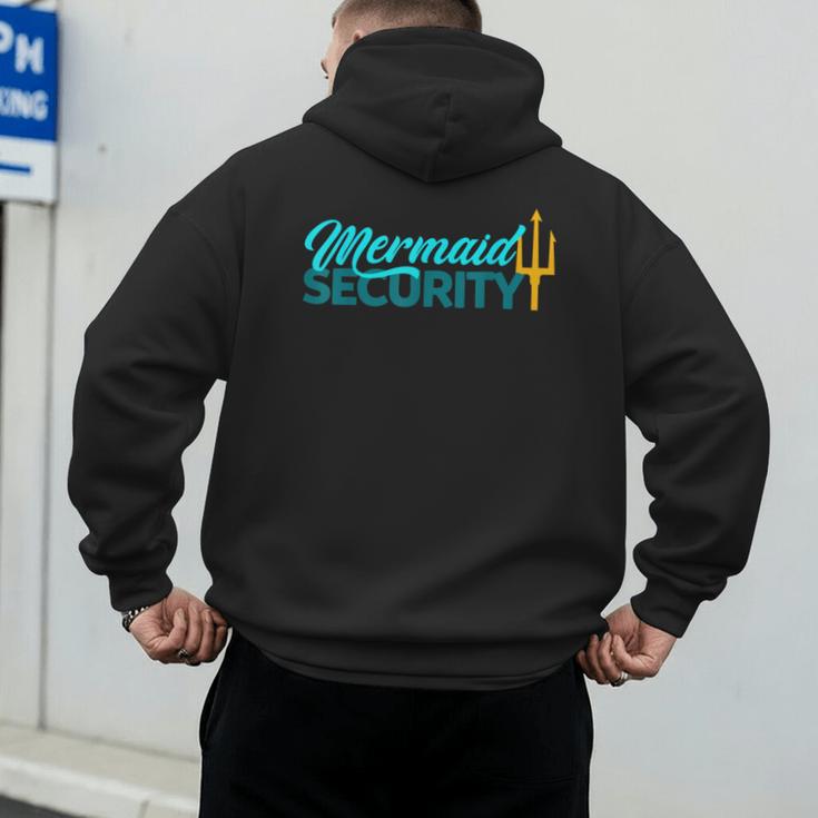 Mermaid Security Birthday Party Matching Dad Boys Men's Hoodie Back Print Mermaid Security Birthday Party Matching Dad Boys Men's Hoodie Back Print