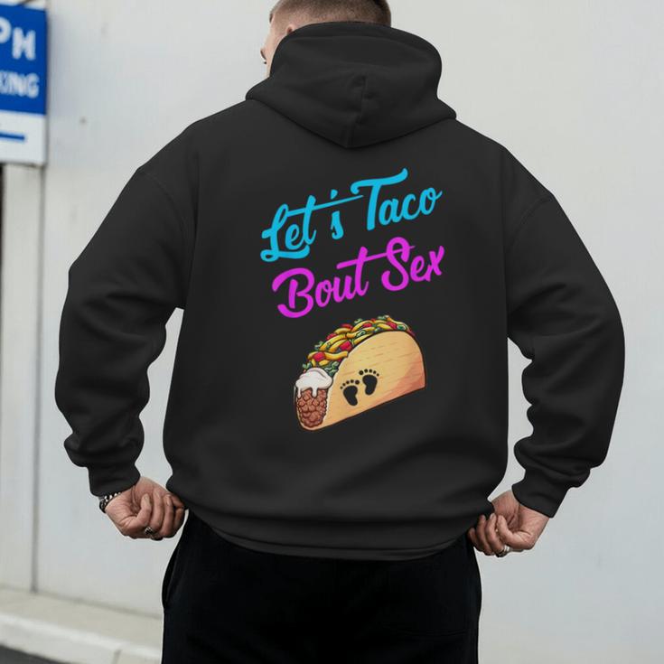 Mom Dad Let's Taco Bout Sex Gender Reveal Party Men's Hoodie Back Print