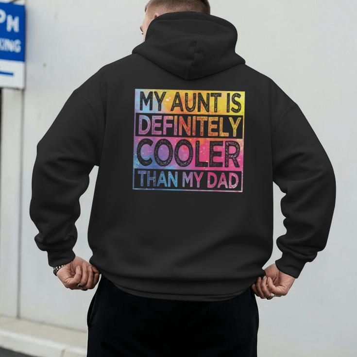 Nephew Niece My Aunt Is Cooler Than My Dad Men's Hoodie Back Print Nephew Niece My Aunt Is Cooler Than My Dad Men's Hoodie Back Print