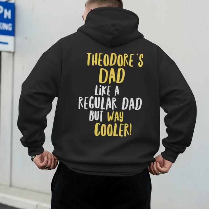 Theodore's Dad Text Men Boys Men's Hoodie Back Print