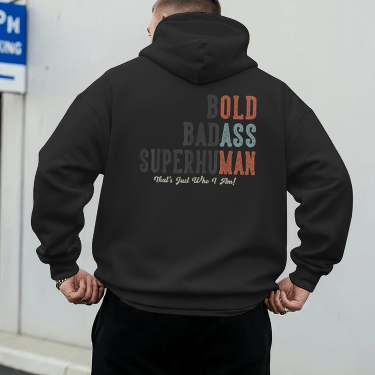 Old Man Saying Gag Father's Day Birthday Dad Grandpa Men's Hoodie Back Print