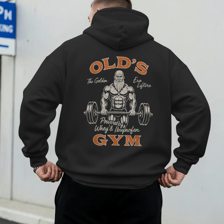 Old's Gym Logo Workout Dad Grandpa Weightlifting Old Men Gym Men's Hoodie Back Print