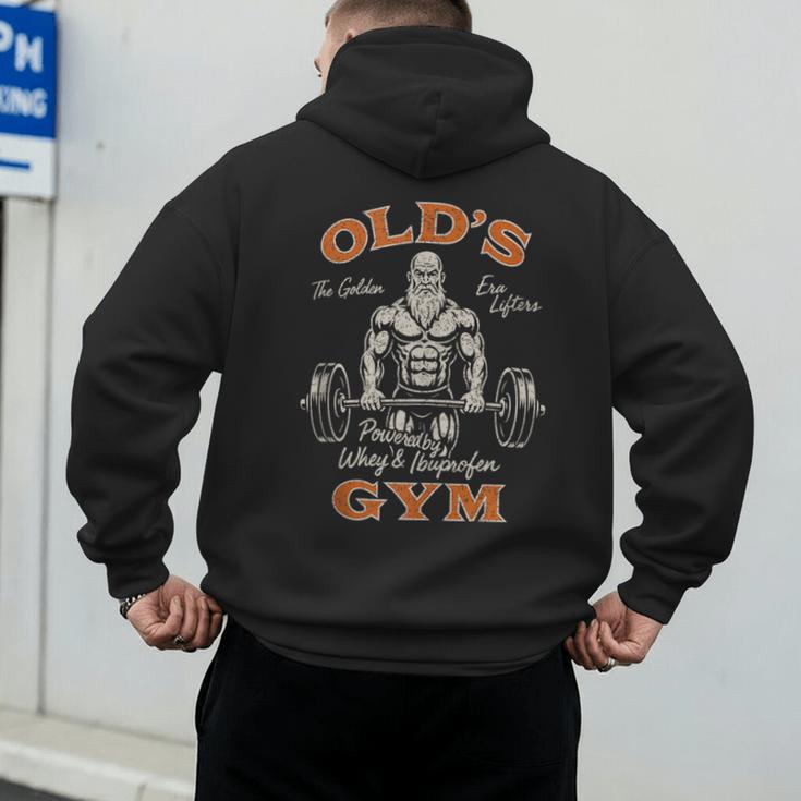 Old's Gym Logo Workout Dad Grandpa Weightlifting Old Men Gym Men's Hoodie Back Print