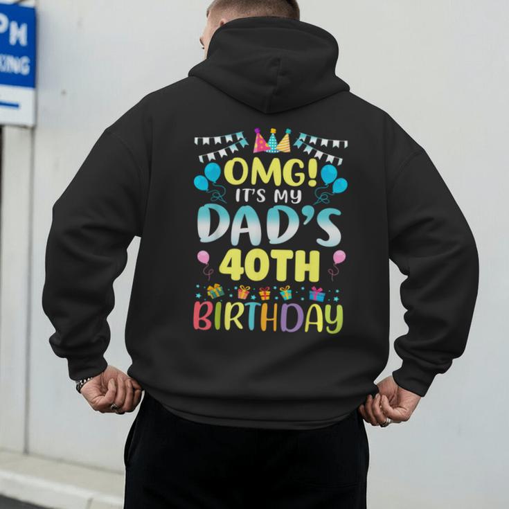 OMG It's My Dad's 40th Birthday Sweet 40 Years Old Men's Hoodie Back Print