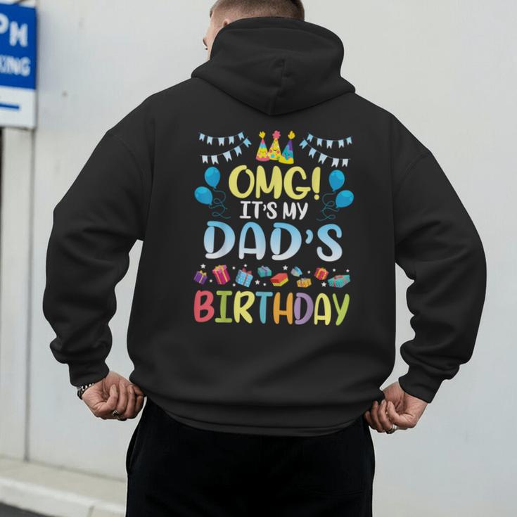 OMG It's My Dad's Birthday Happy To Me You Father Daddy Men's Hoodie Back Print
