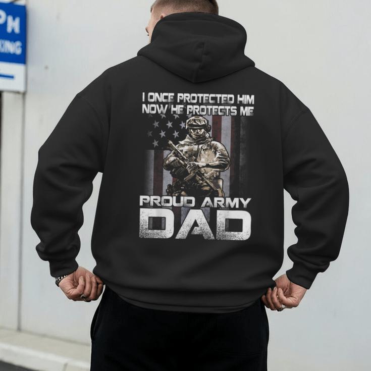 I Once Protected Him Now He Protects Me Proud Army Dad Men's Hoodie Back Print