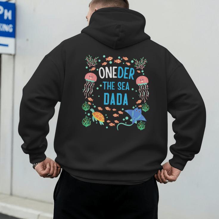 OneDer The Sea Dada 1st Birthday Dad Matching Men's Hoodie Back Print OneDer The Sea Dada 1st Birthday Dad Matching Men's Hoodie Back Print