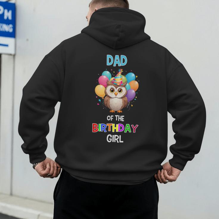 Owl Dad Birthday Party Dad Of The Birthday Girl Owl Men's Hoodie Back Print Owl Dad Birthday Party Dad Of The Birthday Girl Owl Men's Hoodie Back Print