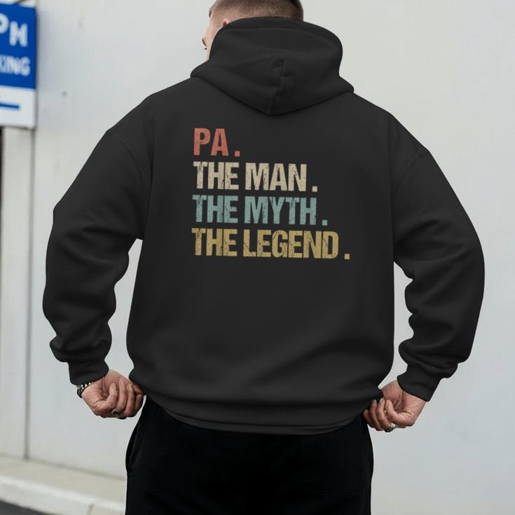 Pa The Man Myth Legend Shirt Father Dad Men's Hoodie Back Print
