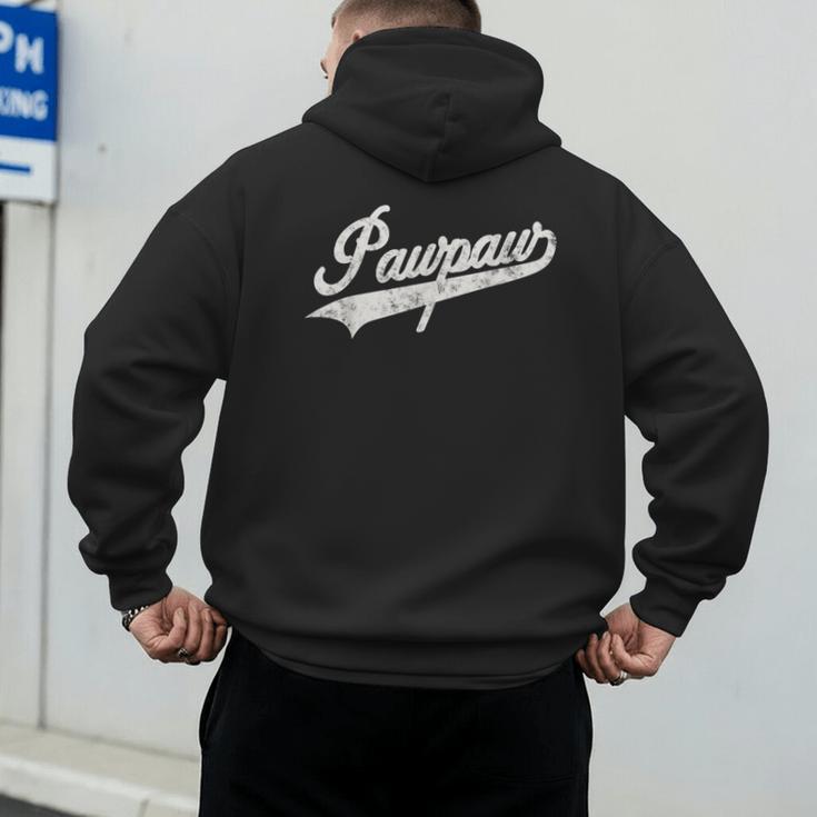 Pawpaw Vintage Retro Style For Dad Grandpa Men's Hoodie Back Print Pawpaw Vintage Retro Style For Dad Grandpa Men's Hoodie Back Print