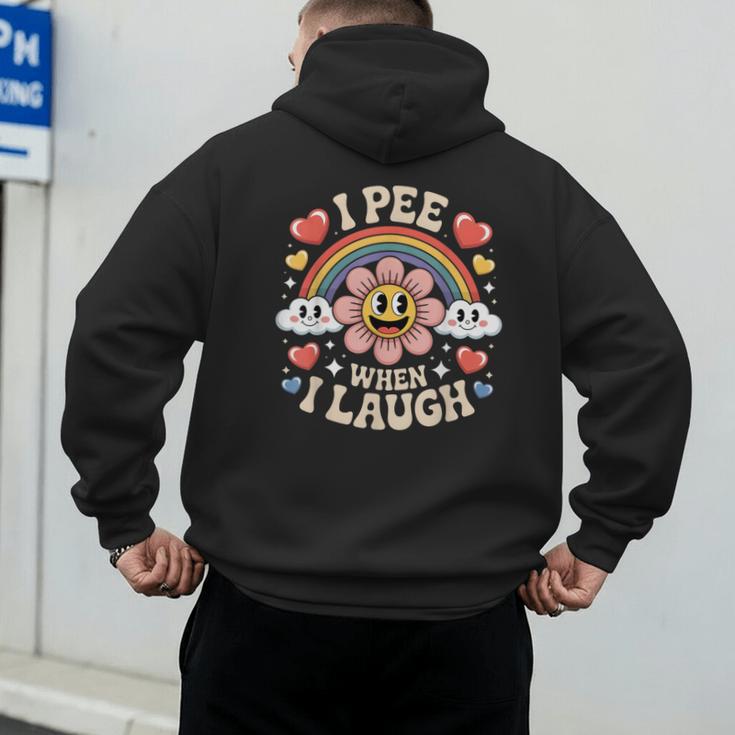 I Pee When I Laugh Adult Humor Women Men Dad Jokes Men's Hoodie Back Print