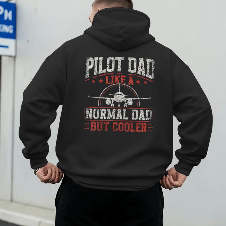 Pilot Dad Like A Normal Dad But Cooler Plane Aviator Pilot Men's Hoodie Back Print Pilot Dad Like A Normal Dad But Cooler Plane Aviator Pilot Men's Hoodie Back Print