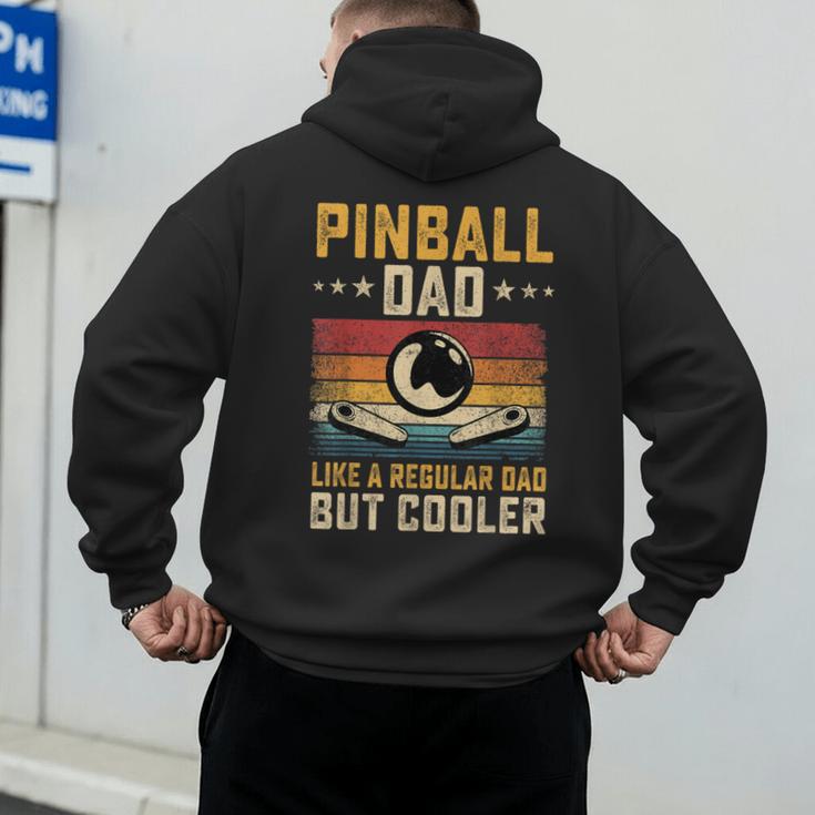 Pinball Dad Like Regular Dad But Cooler Father's Day Men's Hoodie Back Print