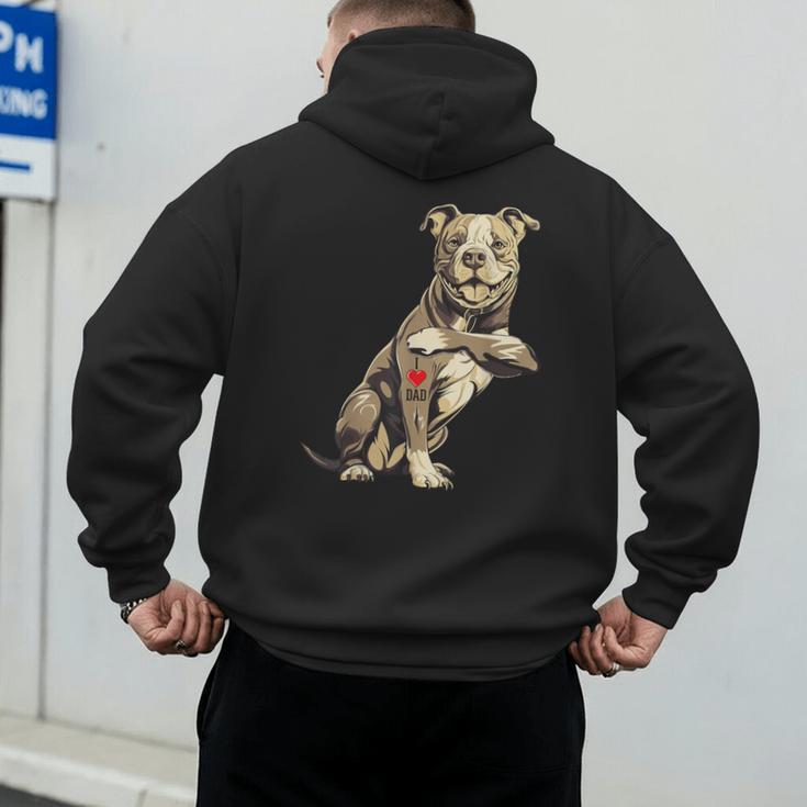 Pitbull I Love Dad Pit Bull Terrier Pettie Dog Owner Father Men's Hoodie Back Print