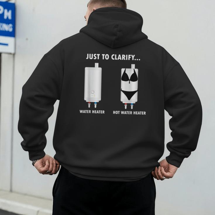 Plumber Hot Water Heater Plumbing Dad Joke Men's Hoodie Back Print Plumber Hot Water Heater Plumbing Dad Joke Men's Hoodie Back Print