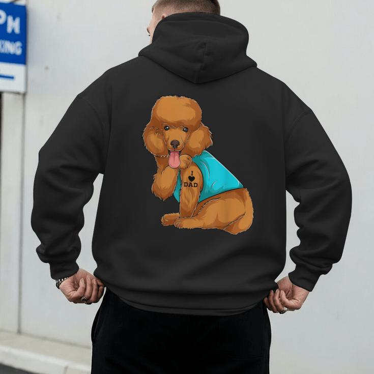 Poodle I Love Dad Tattoo Apparel Dog Dad Dads For Men Women Men's Hoodie Back Print