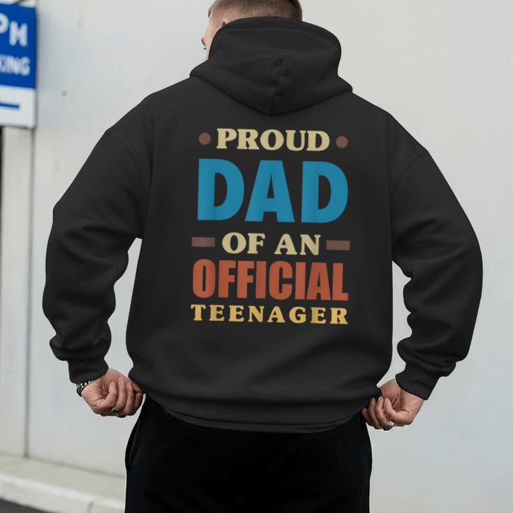 Proud Dad Of An Official Teenager 13th Birthday Family Men's Hoodie Back Print