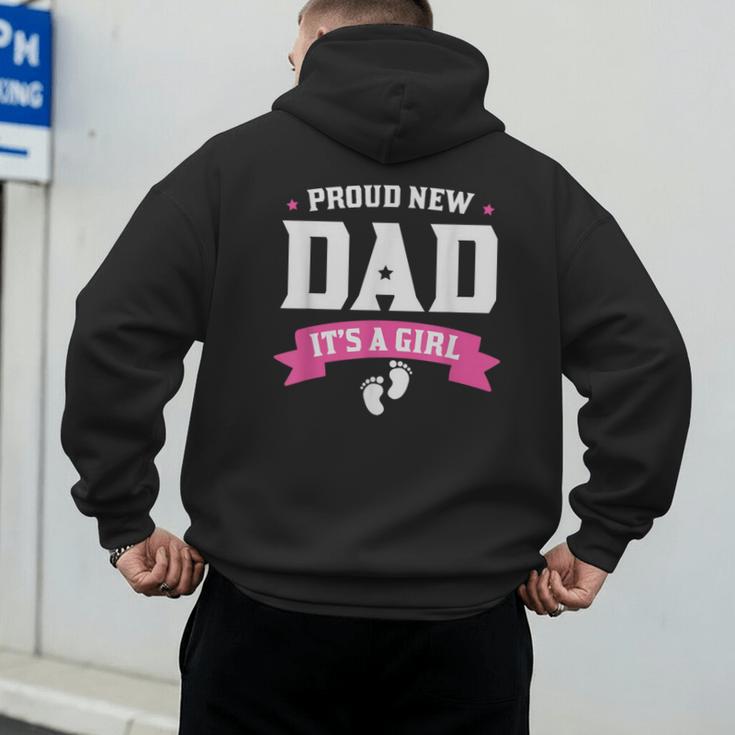 Proud New Dad Its A Girl Baby Gender Announcement Men's Hoodie Back Print