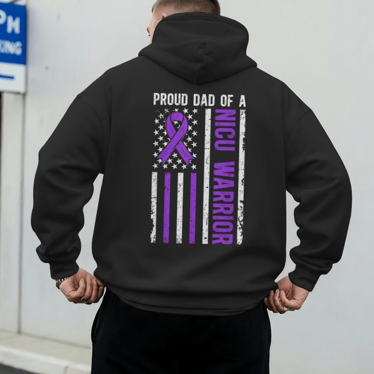 Proud NICU Dad Of NICU Warrior Micro Preemie Baby Father Men's Hoodie Back Print Proud NICU Dad Of NICU Warrior Micro Preemie Baby Father Men's Hoodie Back Print