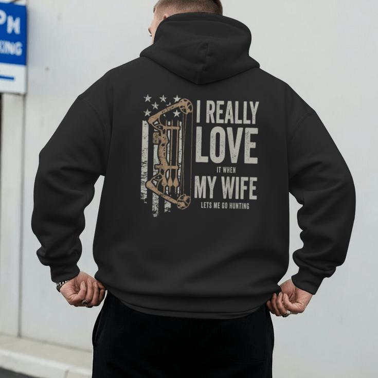 I Really Love It When My Wife Lets Me Go Hunting Dad Men's Hoodie Back Print
