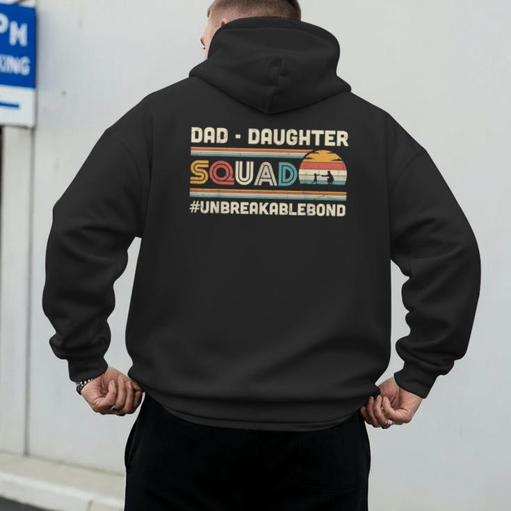 Retro Dad Daughter Squad Unbreakable Bond Father Daughter Men's Hoodie Back Print Retro Dad Daughter Squad Unbreakable Bond Father Daughter Men's Hoodie Back Print